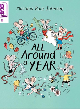 一年光境 Mariana Ruiz Johnson All Around a Year 英文原版 儿童绘本 图画故事书 进口童书 精装 国际知名作家【中商原版】