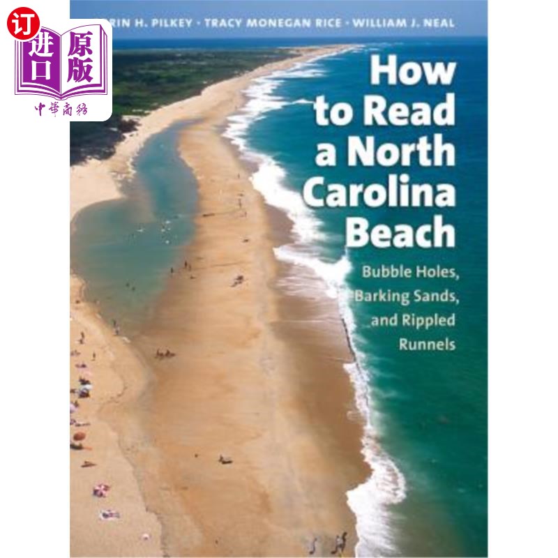 海外直订How to Read a North Carolina Beach: Bubble Holes, Barking Sands, and Rippled Run 如何解读北卡罗莱纳州的海滩