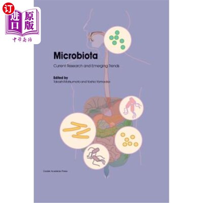 海外直订医药图书Microbiota: Current Research and Emerging Trends 微生物群:目前的研究和新趋势