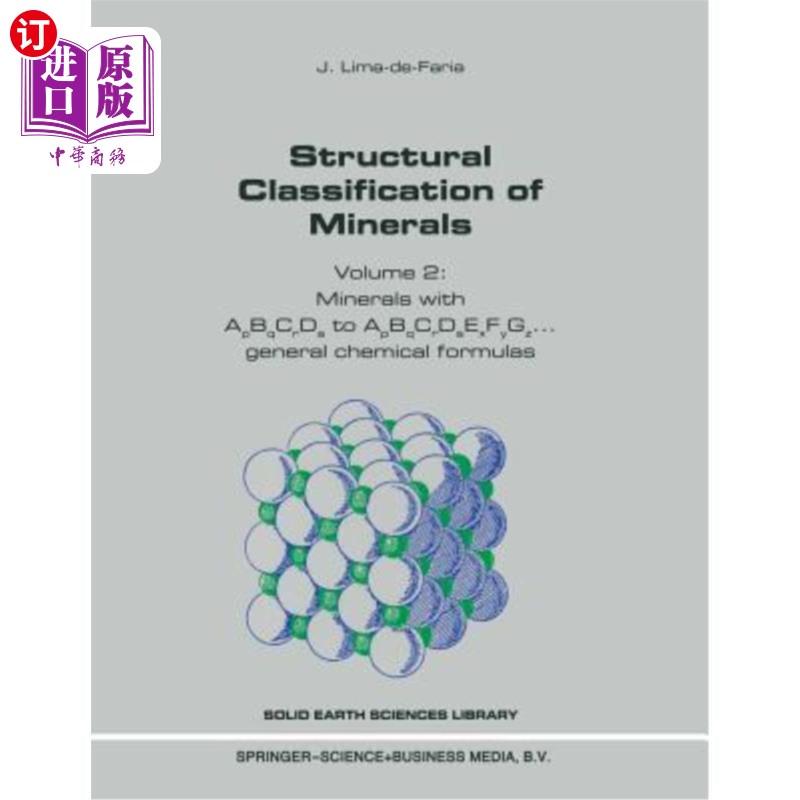 海外直订Structural Classification of Minerals: Volume 2: Minerals with Apbqcrds to Apbqc 矿物结构分类:第2卷:含Apb