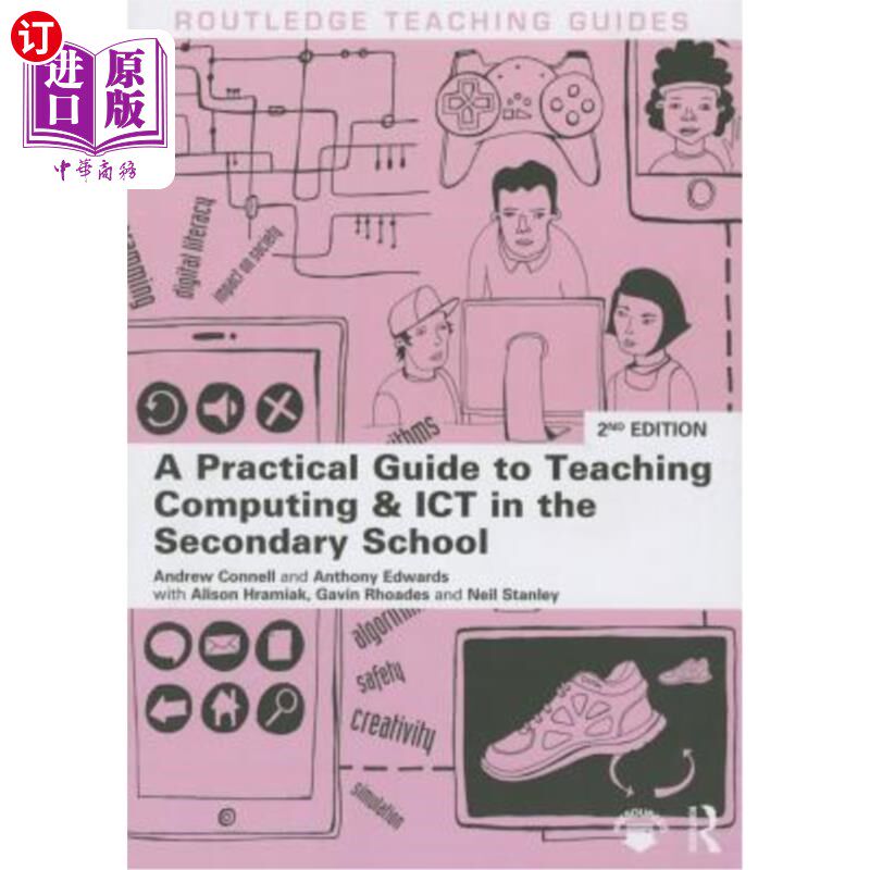 海外直订A Practical Guide to Teaching Computing and Ict in the Secondary School 中学计算机与信息通信技术教学实践指