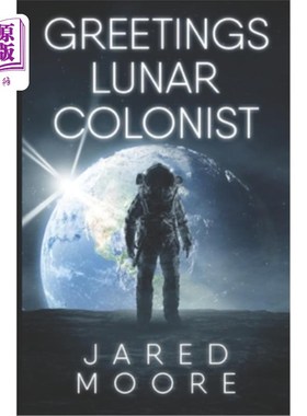 海外直订Greetings Lunar Colonist 问候月球殖民者