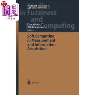 海外直订Soft Computing in Measurement and Information Acquisition 测量与信息采集中的软计算