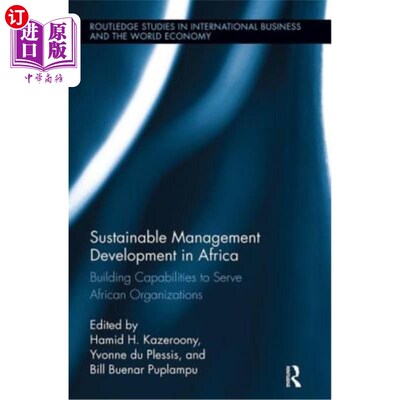 海外直订Sustainable Management Development in Africa: Building Capabilities to Serve Afr 非洲可持续管理发展:建设服