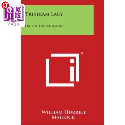 海外直订Tristram Lacy: Or the Individualist 特里斯特拉姆·莱西：或是个人主义者
