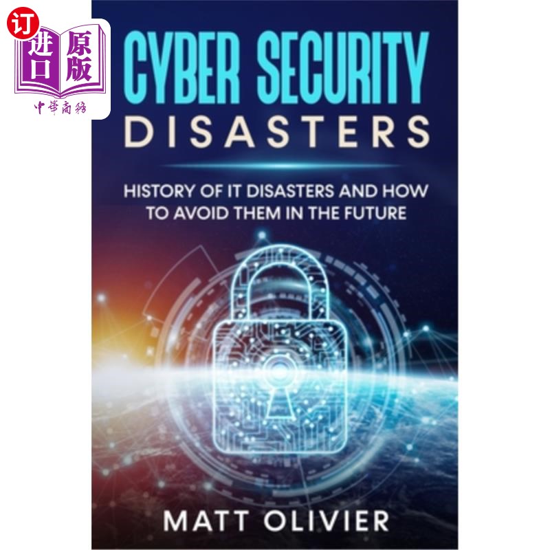海外直订cyber security disasters: history of it disasters and