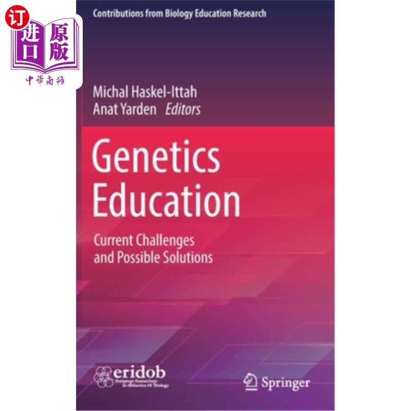 海外直订Genetics Education: Current Challenges and Possible Solutions 遗传学教育：当前的挑战和可能的解决方案