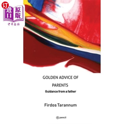 海外直订Golden Advice of Parents: Guidance from a father 父母的黄金忠告：来自父亲的指导