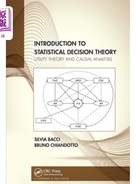 海外直订Introduction to Statistical Decision Theory: Utility Theory and Causal Analysis 统计决策理论导论:效用理论和