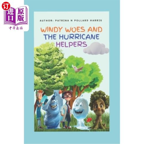 海外直订Windy Woes and the Hurricane Helper 多风的灾难和飓风助手