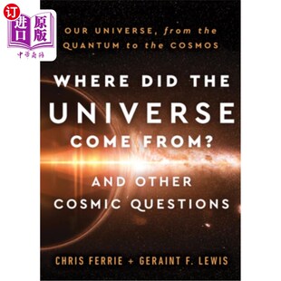 Other Did From? 海外直订Where Cosmic from Universe Our the 宇宙从哪里来?和其他宇宙问 Come Questions and