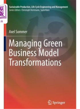 海外直订Managing Green Business Model Transformations 管理绿色商业模式转变