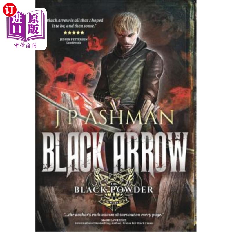 海外直订Black Arrow: Third book from the tales of the Black Powder Wars 黑箭:黑火药战争故事的第三本书