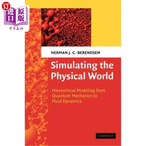 海外直订Simulating the Physical World: Hierarchical Modeling from Quantum Mechanics to F 模拟物理世界：从量子力学到