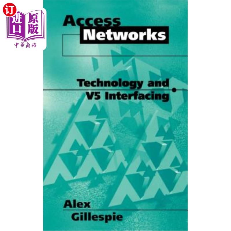 海外直订Access Networks Technology and V5 Interfacing 接入网技术与V5接口