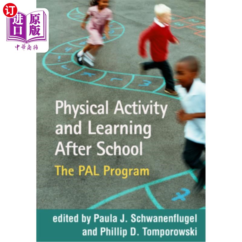 海外直订Physical Activity and Learning After School: The Pal Program 体育活动和课后学习:伙伴计划