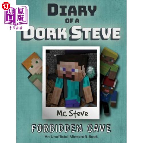 海外直订Diary of a Minecraft Dork Steve: Book 1 - Forbidden Cave 《布雷克拉夫特呆子史蒂夫日记：第一册——禁地洞》