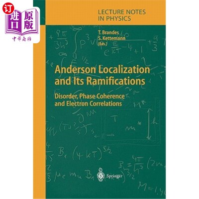 海外直订Anderson Localization and Its Ramifications: Disorder, Phase Coherence, and Elec 安德森定位及其影响:无序、
