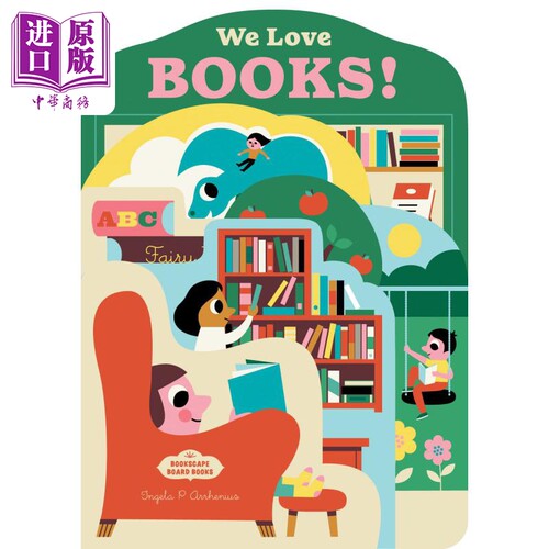 Bookscape Board Books: We Love Books! 异形书：喜爱的图书 英文原版 儿童绘本 活动与玩具书 Ingela P. Arrhenius【中商原