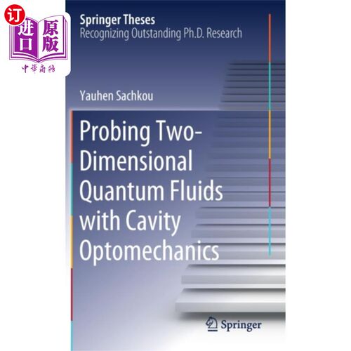 海外直订Probing Two-Dimensional Quantum Fluids with Cavi... 用腔光力学探测二维量子流体