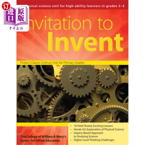 海外直订Invitation to Invent: A Physical Science Unit for High-Ability Learners (Grades  发明邀请:面向高能力学生的