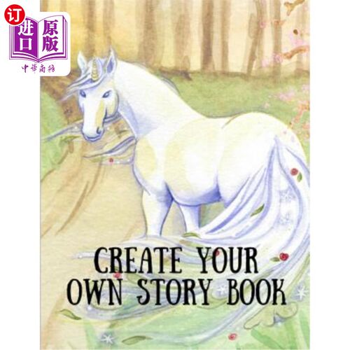 海外直订Create Your Own Story Book: Draw, Write, Illustrate - You're the Author [space t 创建你自己的故事书：绘画，