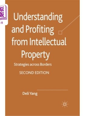 海外直订Understanding and Profiting from Intellectual Property: Strategies Across Border 理解知识产权并从中获利:跨