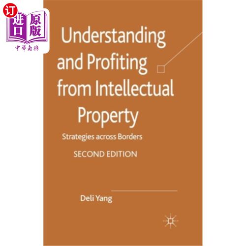 海外直订Understanding and Profiting from Intellectual Property: Strategies Across Border 理解知识产权并从中获利:跨