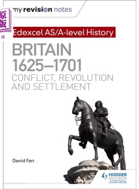 海外直订My Revision Notes: Edexcel AS/A-level History: B... 我的修订笔记:Edexcel AS/A-level历史:英国，1625-1701:冲
