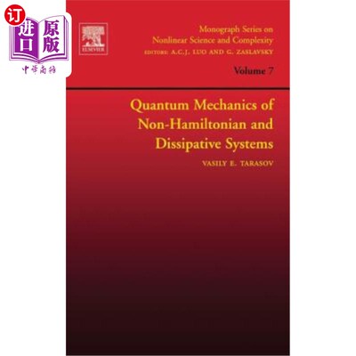 海外直订Quantum Mechanics of Non-Hamiltonian and Dissipative Systems: Volume 7 非哈密顿和耗散系统的量子力学