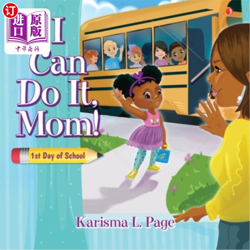 海外直订I Can Do It, Mom!: 1st Day of School 我能行，妈妈!开学第一天