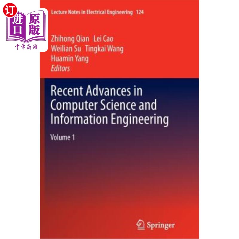 海外直订Recent Advances in Computer Science and Information Engineering: Volume 1 计算机科学与信息工程的最新进展:第
