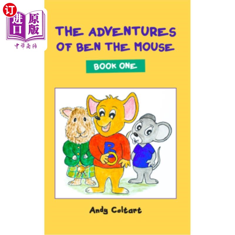 海外直订The Adventures of Ben the Mouse: Book One 《老鼠本历险记》第一册