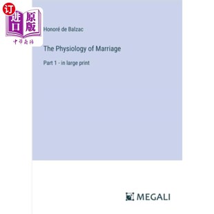 生理学：第一部分——大字印刷 婚姻 print large Part Marriage Physiology 海外直订The