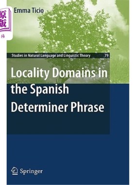 海外直订Locality Domains in the Spanish Determiner Phrase 西班牙限定词短语中的局部域