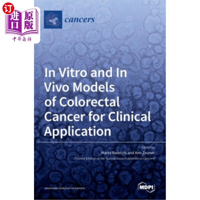 海外直订In Vitro and In Vivo Models of Colorectal Cancer for Clinical Application 结直肠癌体外和体内模型的临床应用