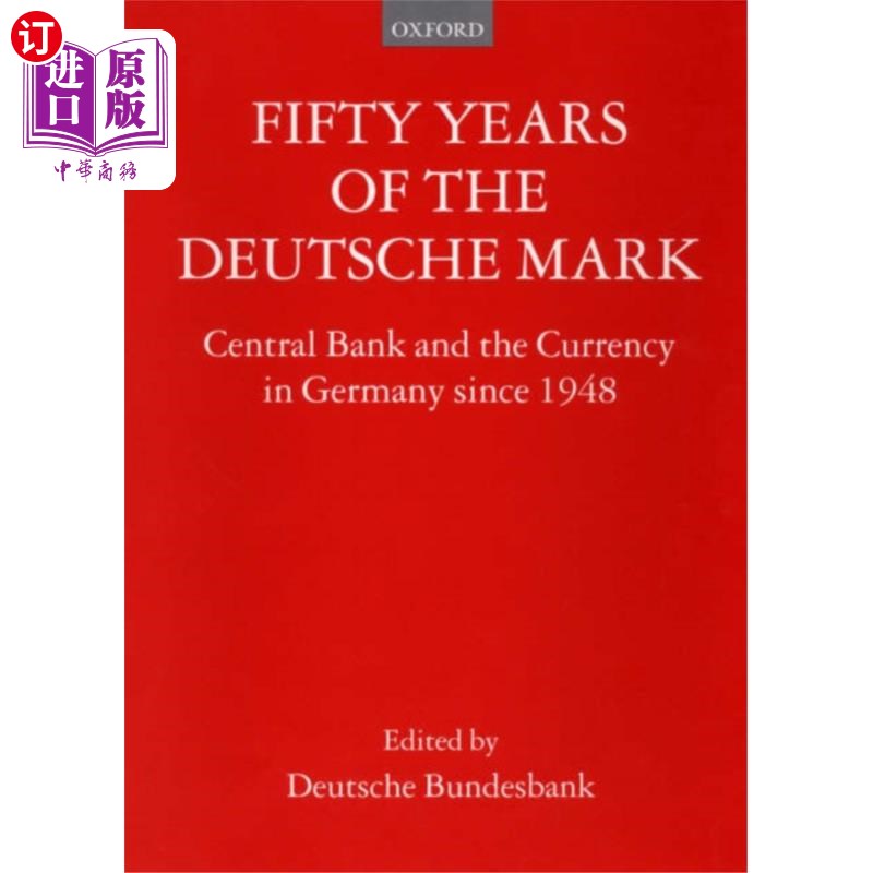 海外直订Fifty Years of the Deutsche Mark 德国马克诞生50周年