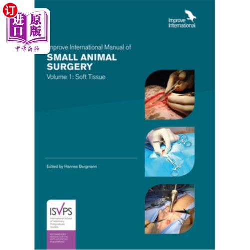 海外直订医药图书Improve International Manual of Small Animal Surgery: Volume 1: Soft Tissue 改进国际小动物手术手册: