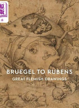 Bruegel to Rubens 进口艺术 彼得·勃鲁盖尔到鲁本斯 Ashmolean Museum出版【中商原版】