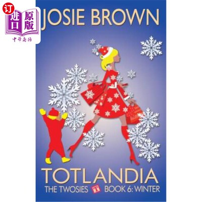 海外直订Totlandia - Book 6 (The Twosies, Winter) 托兰迪亚-第六册(二人组，冬天)