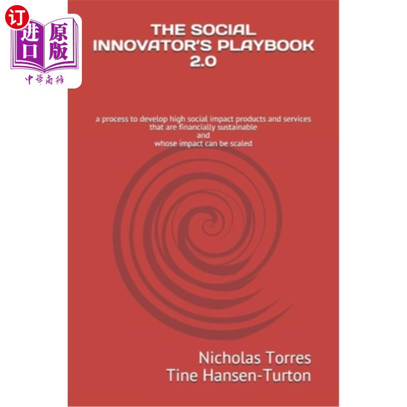 海外直订The Social Innovator's Playbook 2.0: a process to develop high social impact pro The Social