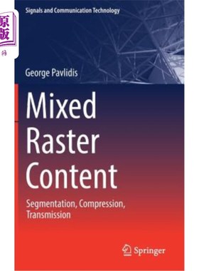 海外直订Mixed Raster Content: Segmentation, Compression, Transmission 混合光栅内容:分割，压缩，传输