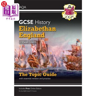 GCSE c1568 Elizabe... 1年级GCSE历史AQA主题指南 AQA History 英格兰 海外直订Grade Topic 伊丽莎白时期 Guide