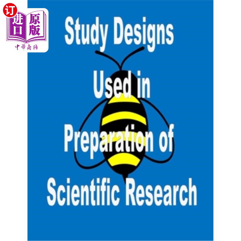 海外直订Study Designs Used in Preparation of Scientific Research 用于科学研究准备的研究设计