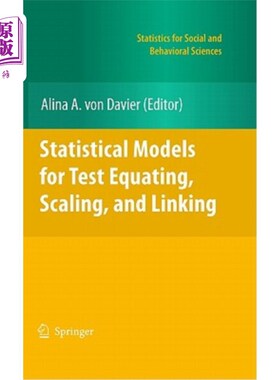 海外直订Statistical Models for Test Equating, Scaling, and Linking 测试等值、缩放和链接的统计模型