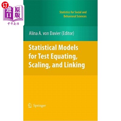 海外直订Statistical Models for Test Equating, Scaling, and Linking 测试等值、缩放和链接的统计模型