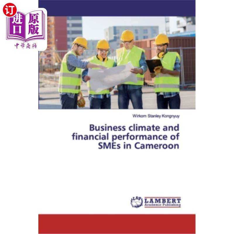 海外直订Business climate and financial performance of SMEs in Cameroon喀麦隆中小企业的商业环境和财务表现