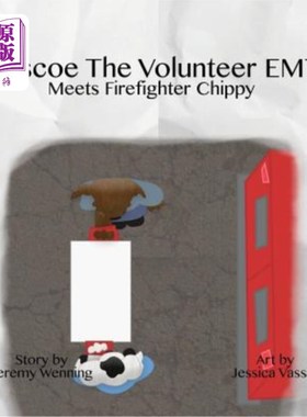 海外直订Roscoe the Volunteer EMT Meets Firefighter Chippy