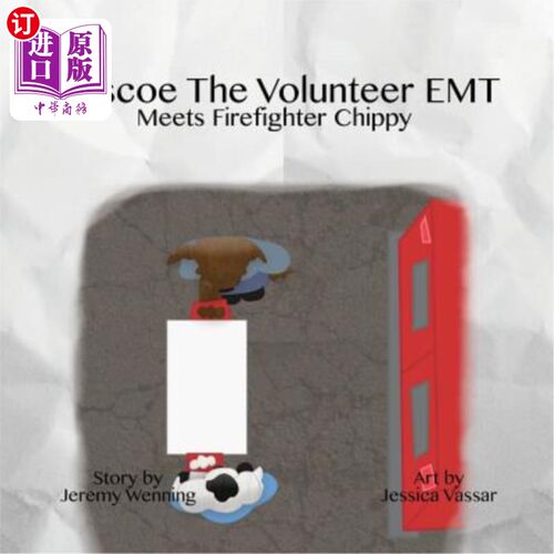 海外直订Roscoe the Volunteer EMT Meets Firefighter Chippy