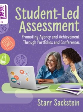 海外直订Student-Led Assessment: Promoting Agency and Achievement Through Portfolios and  学生主导的评估：通过作品集